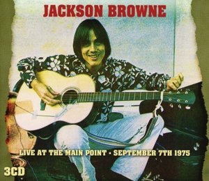 Cover for Jackson Browne · Live at the Main Point- 7 September 1975 (CD) [Box set] (2022)