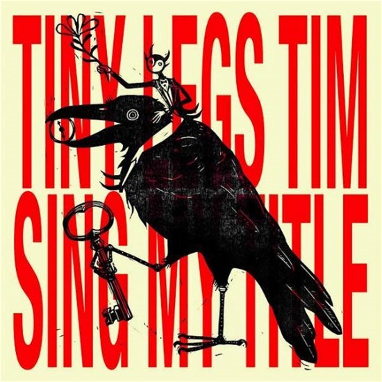 Cover for Tiny Legs Tim · Sing My Title (CD) (2023)