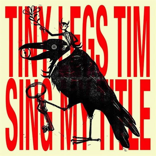 Tiny Legs Tim · Sing My Title (CD) (2023)