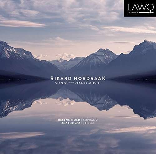 Rikard Nordraak: Songs And Piano Music - Helene Wold / Eugene Asti - Muziek - LAWO - 7090020181318 - 26 mei 2017