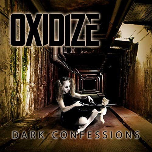 Cover for Oxidize · Dark Confessions (CD) (2020)