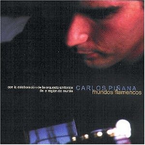 Cover for Carlos Pinana · Mundos Flamencos (CD) (2019)