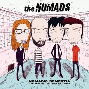Cover for Nomads · Nomadic Dementia: the Best of the First 25 Years (LP) (2012)