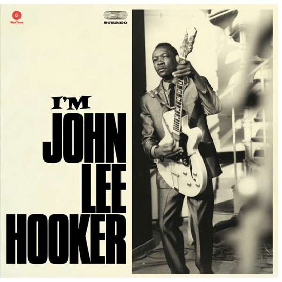 Im John Lee Hooker - John Lee Hooker - Musik - WAXTIME - 8436542015318 - 10. marts 2014