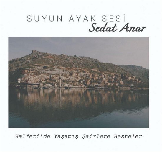 Cover for Sedat Anar · Suyun Ayak Sesi (CD) (2018)
