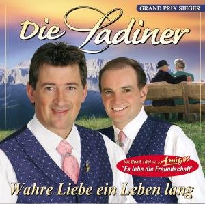 Cover for Ladiner · Wahre Liebe Ein Leben (CD) (2007)