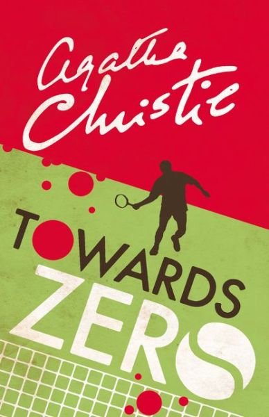 Cover for Agatha Christie · Towards Zero (Paperback Book) (2017)
