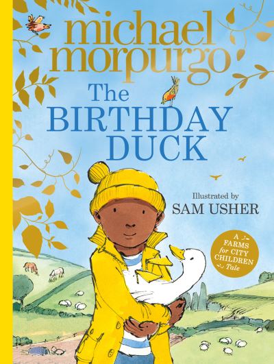 The Birthday Duck - Michael Morpurgo - Livros - HarperCollins Publishers - 9780008422318 - 3 de fevereiro de 2022