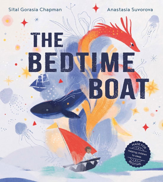 Cover for Sital Gorasia Chapman · The Bedtime Boat (Paperback Book) (2023)