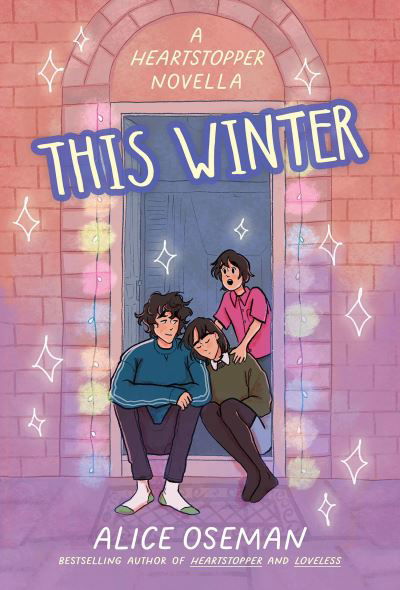 This Winter - A Heartstopper novella - Alice Oseman - Bøger - HarperCollins Publishers - 9780008659318 - 26. september 2024