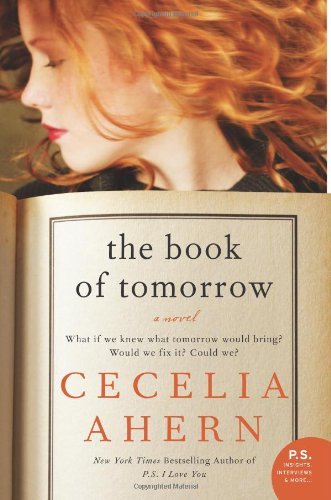 Cover for Cecelia Ahern · The Book of Tomorrow: a Novel (Paperback Bog) [Reprint edition] (2012)