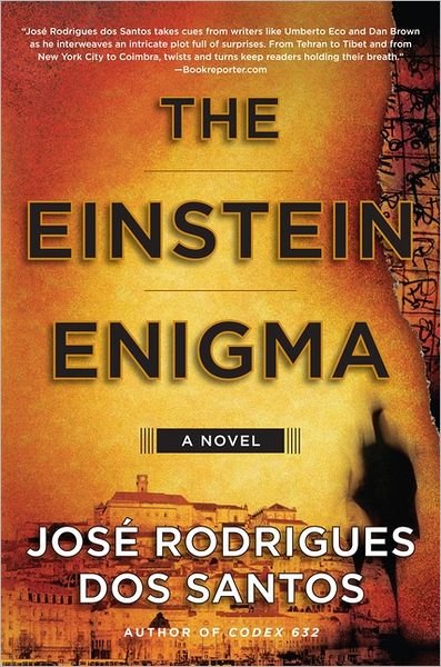Cover for Jose Rodrigues dos Santos · The Einstein Enigma: A Novel (Paperback Book) (2011)