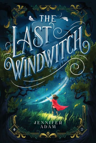 Cover for Jennifer Adam · The Last Windwitch (Paperback Book) (2022)