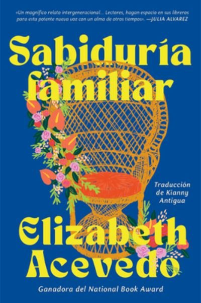 Cover for Elizabeth Acevedo · Family Lore Sabiduría Familiar (Buch) [Spanish edition] (2023)