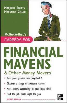 Cover for Margaret Gisler · Careers for Financial Mavens &amp; Other Money Movers (Mcgraw-hill Careers for You) (Paperback Book) (2004)