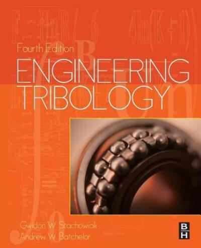 Cover for Stachowiak, Gwidon (Curtin University, Perth, Western Australia) · Engineering Tribology (Paperback Book) (2016)