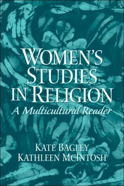 Women's Studies in Religion - Kathleen McIntosh - Książki - Taylor & Francis Inc - 9780131108318 - 13 lutego 2006