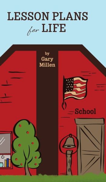 Cover for Gary Millen · Lesson Plans for Life (Hardcover Book) (2021)