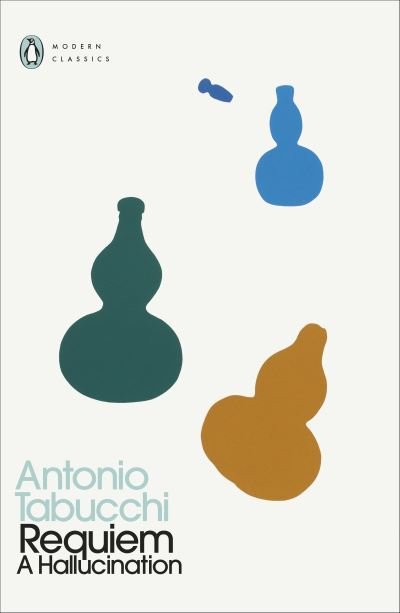 Cover for Antonio Tabucchi · Requiem: A Hallucination - Penguin Modern Classics (Pocketbok) (2021)