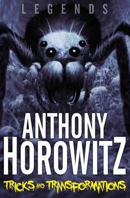 Cover for Anthony Horowitz · Tricks and Transformations - Legends (Paperback Book) (2012)