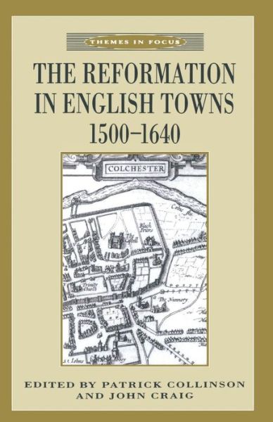 Cover for John Craig · The Reformation in English Towns  1500-1640 (N/A) (1998)