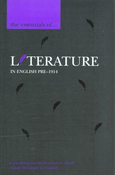 Cover for Tony Myers · The Essentials of Literature in English, pre-1914 - Essential Reference (Taschenbuch) (2005)