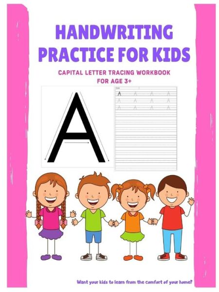 Cover for Sam Ade · Handwriting Practice for Kids: Capital Letter Tracing workbook for Age 3+ (Paperback Book) (2019)