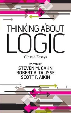 Cover for Steven M. Cahn · Thinking about Logic: Classic Essays (Hardcover Book) (2019)