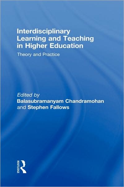 Cover for B Chandramohan · Interdisciplinary Learning and Teaching in Higher Education: Theory and Practice (Hardcover Book) (2009)