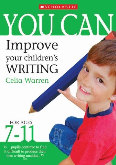 Cover for Celia Warren · Improve Your Children's Writing Ages 7-11 - You Can (Paperback Book) (2007)