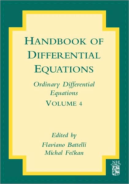 Handbook of Differential Equations: Ordinary Differential Equations - Handbook of Differential Equations: Ordinary Differential Equations - Flaviano Battelli - Books - Elsevier Science & Technology - 9780444530318 - April 1, 2008