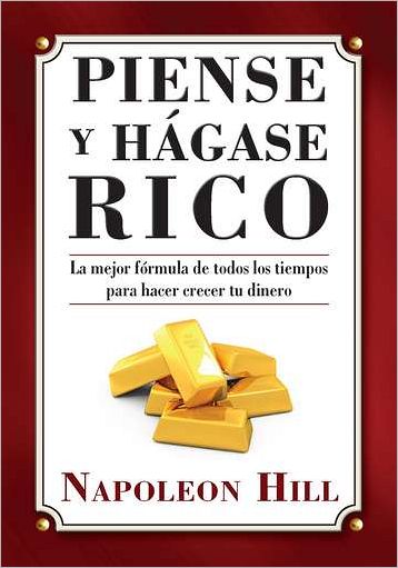 Cover for Napoleon Hill · Piense Y Hágase Rico (Paperback Book) [Spanish edition] (2012)