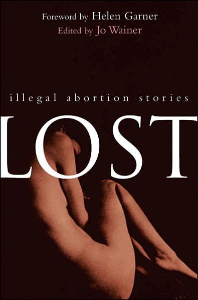 Cover for Jo Wainer · Lost: Illegal Abortion Stories (Pocketbok) (2006)