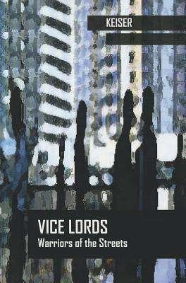 Cover for Keiser · The Vice Lords Warriors of Street (Paperback Bog) (2002)