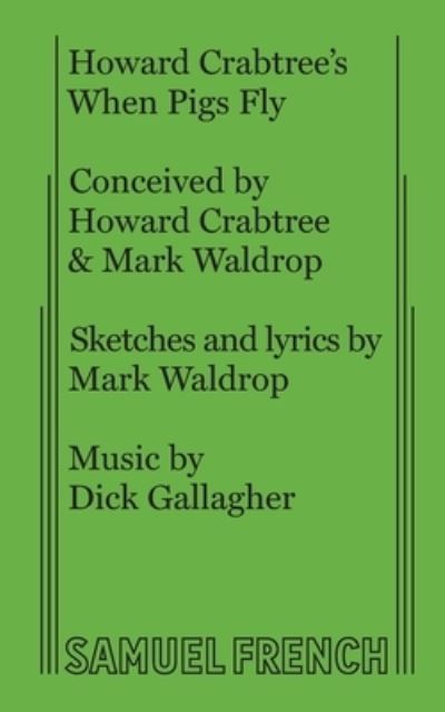Cover for Howard Crabtree · Howard Crabtree's When Pigs Fly (Paperback Book) (2021)