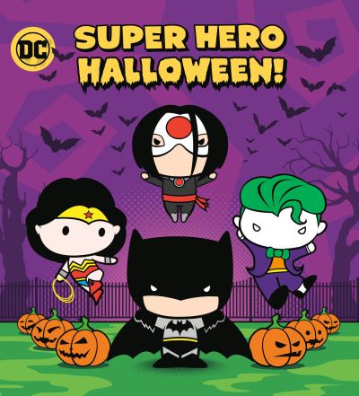 Cover for Random House · Super Hero Halloween! (Board book) (2021)