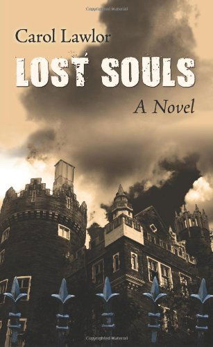 Cover for Carol Lawlor · Lost Souls: a Novel (Paperback Book) (2008)