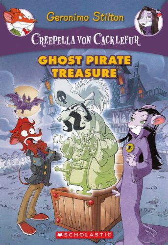 Cover for Geronimo Stilton · Ghost Pirate Treasure (Turtleback School &amp; Library Binding Edition) (Geronimo Stilton: Creepella Von Cacklefur) (Hardcover Book) [Turtleback School &amp; Library Binding edition] (2012)