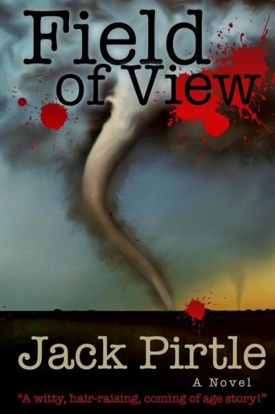 Jack Pirtle · Field of View (Paperback Book) (2014)