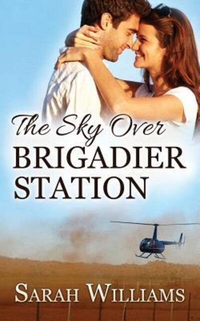 Cover for Sarah Williams · The Sky over Brigadier Station (Paperback Book) (2018)