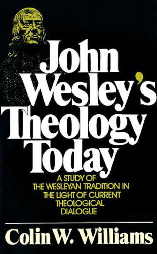 Cover for Colin W Williams · John Wesley's Theology Today (Paperback Book) (1960)