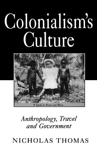 Cover for Nicholas Thomas · Colonialism's Culture: Anthropology, Travel, and Government (Paperback Book) (1994)