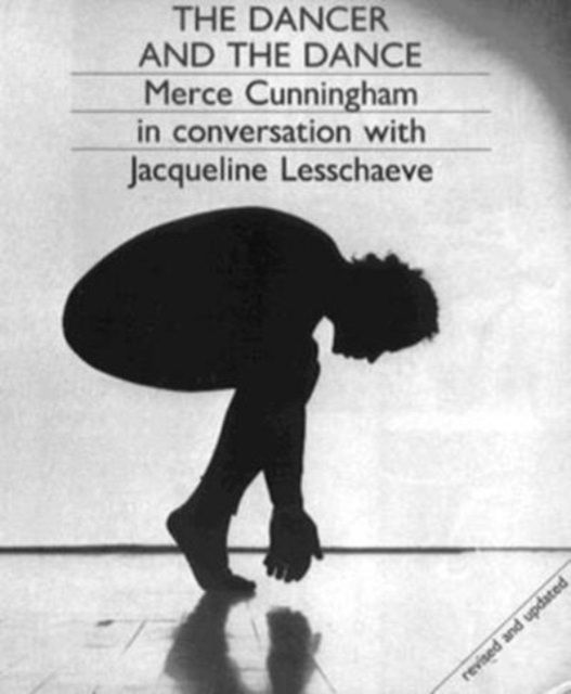 Cover for Merce Cunningham · The Dancer and the Dance (Taschenbuch) [New edition] (2025)