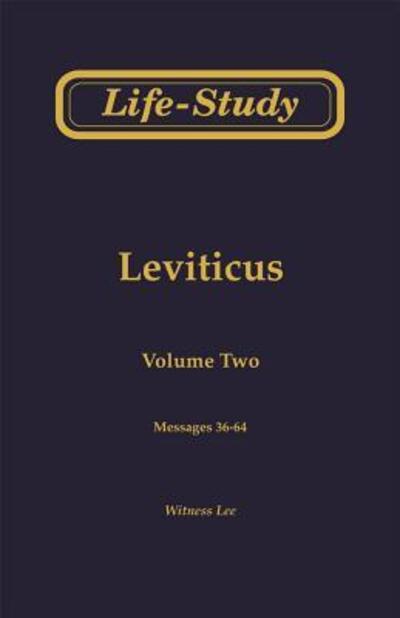 Cover for Witness Lee · Life-study of Leviticus, Vol. 2 (Messages 36-64) (Paperback Book) (2001)