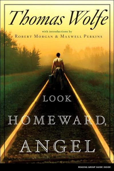 Look Homeward, Angel: a Story of the Buried Life - Thomas Wolfe - Books - Scribner Book Company - 9780743297318 - October 10, 2006