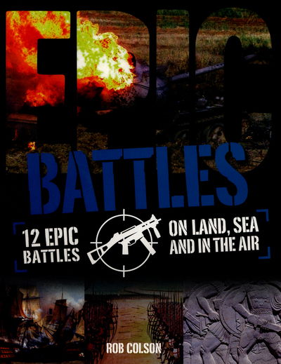 Cover for Rob Colson · Epic!: Battles - Epic! (Paperback Book) (2017)