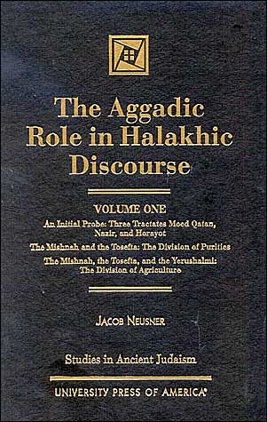 Cover for Jacob Neusner · The Aggadic Role in Halakhic Discourses - Studies in Judaism (Hardcover Book) (2001)