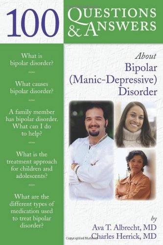 Cover for Ava T. Albrecht · 100 Questions  &amp;  Answers About Bipolar (Manic-Depressive) Disorder (Paperback Book) (2006)