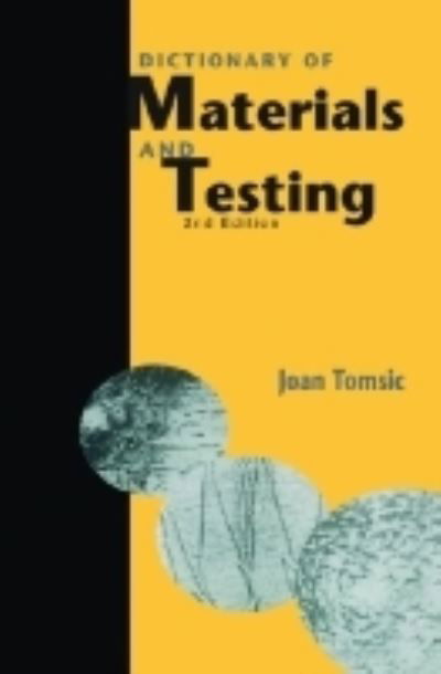 Cover for Joan Tomsic · Dictionary of Materials and Testing - Premiere Series Books (Gebundenes Buch) [2 Revised edition] (2000)