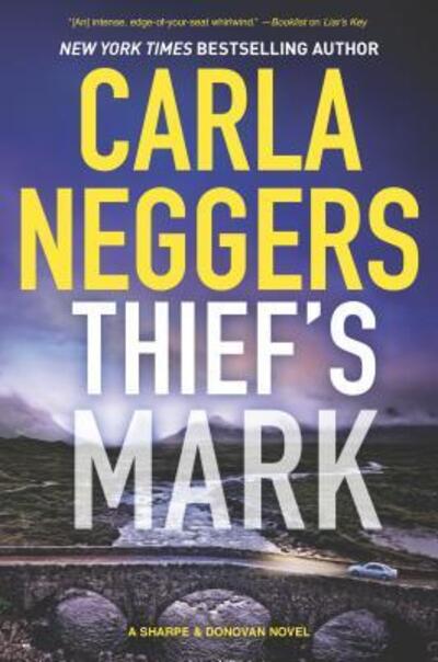 Cover for Carla Neggers · Thief's mark (Book) (2017)